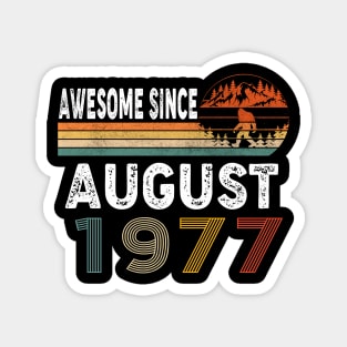 Awesome Since August 1977 Magnet