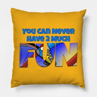 You Can Never Have 2 Much Fun: Biking Pillow