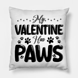 my valentine has paws Pillow