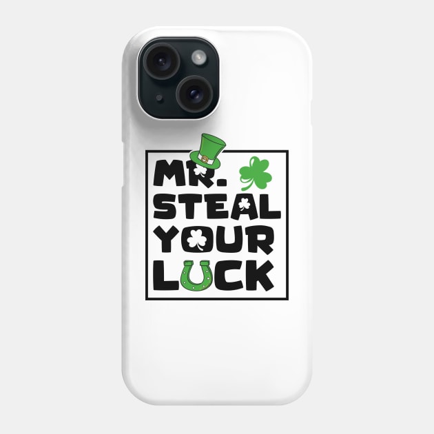 Mr Steal Your Luck St. Patrick Phone Case by GShow