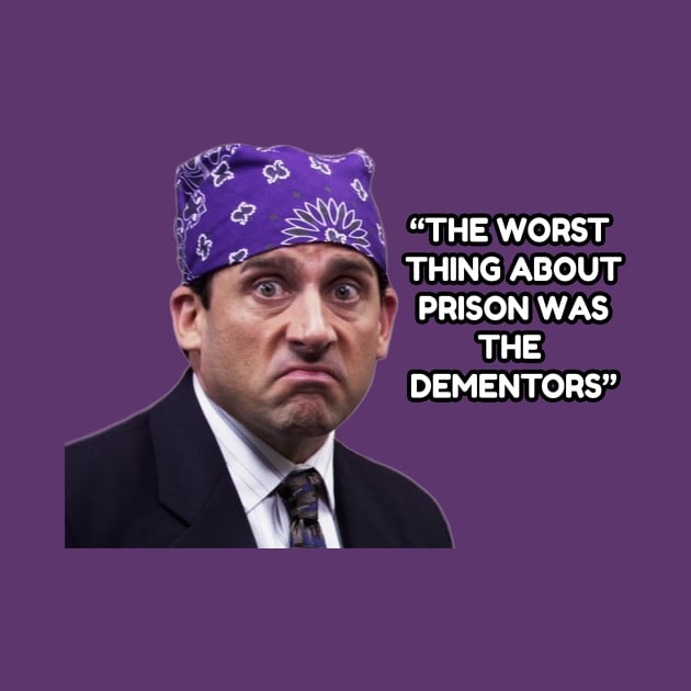 Prison Mike - Dementors by TossedSweetTees