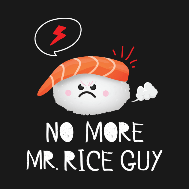 No More Mr. Rice Guy by Eugenex