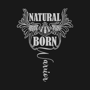 Natural Born Warrior T-Shirt