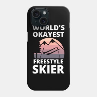 World's Okayest Freestyle Skier - Freestyle Skiing Lover Phone Case