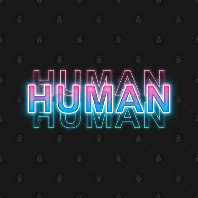 Human by Sanzida Design