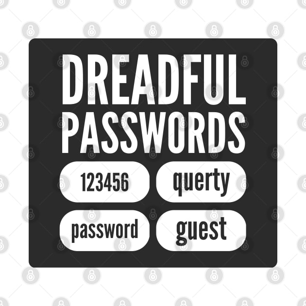 Cybersecurity Awareness Dreadful Passwords 123456 qwerty guest Black Background by FSEstyle