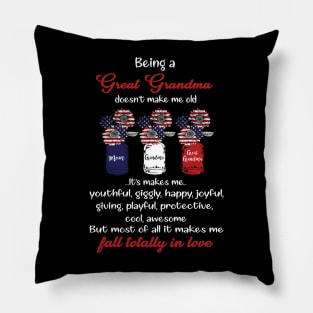 Being A Great Grandma Doesn’t Make Me Old Fall Totally In Love Pillow