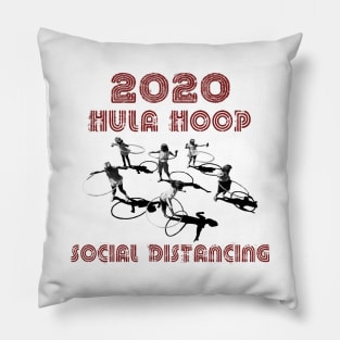 2020 Hula Hoop Social Distancing Pillow