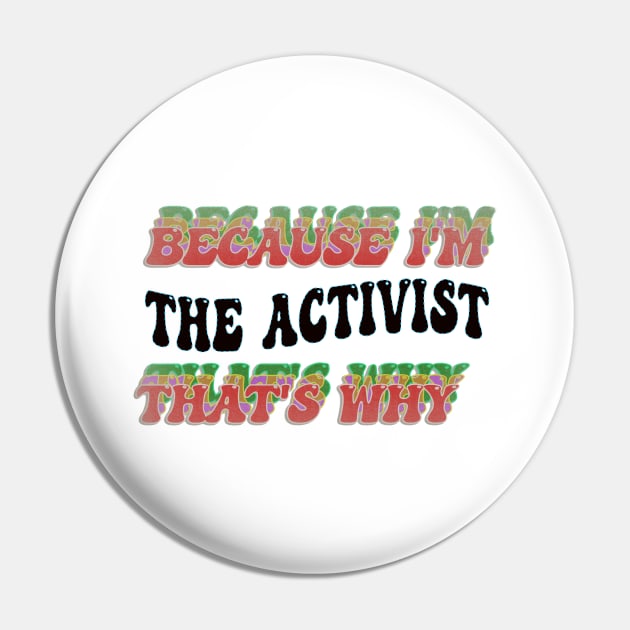 BECAUSE I'M - THE ACTIVIST ,THATS WHY Pin by elSALMA