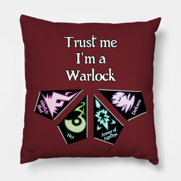 Trust me I'm a Warlock Pillow by Baruin