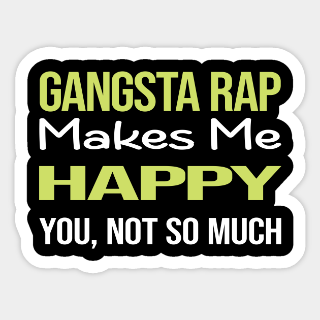 Funny Happy Gangsta Rap Rapping Rapper - Gangsta Rap - Sticker | TeePublic Funny Happy Gangsta Rap Rapping Rapper - Gangsta Rap - Sticker | TeePublic