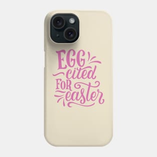 Egg cited for easter Phone Case