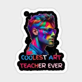 BEST ART TEACHER EVER Magnet