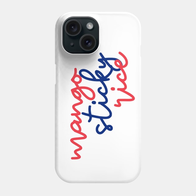 mango sticky rice - Thai red and blue - Flag color Phone Case by habibitravels