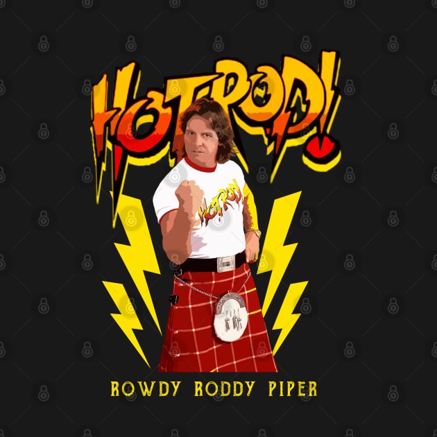 Roddy-Piper-Hot-Rod by Magic Topeng