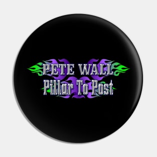 Pete Wall PtP Pin