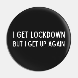 Funny Covid lockdown pandemic Pin