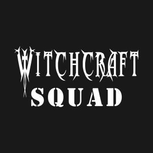 Witchcraft Squad T-Shirt