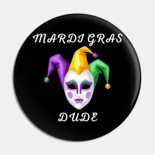 mardi gras dude, funny mardi gras , mardi gras celebration Pin