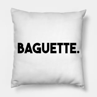 Gamer shirt - Baguette FTW Pillow