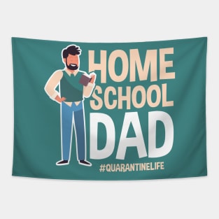 Home School Dad #Quarantinelife - Funny Father's Day Gift Tapestry