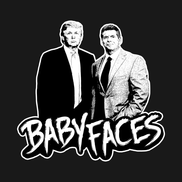 Baby Faces - Trump & McMahon by Mark Out Market