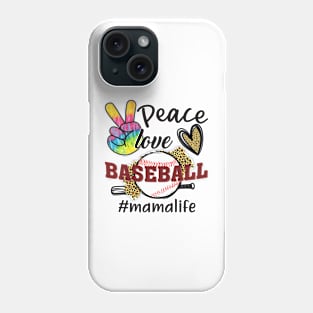 Peace Love Baseball Mama Life Phone Case