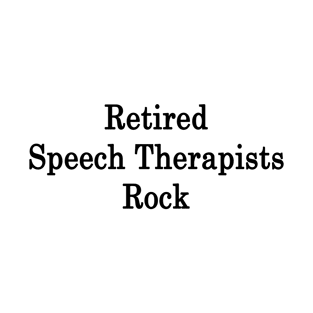 Retired Speech Therapists Rock T-Shirt