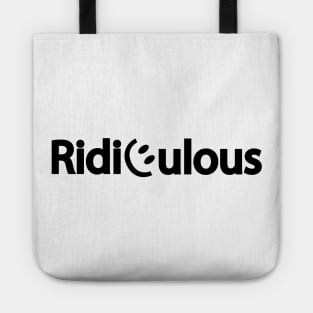 Ridiculous artistic typography design Tote