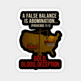 The Weight of Deception Magnet