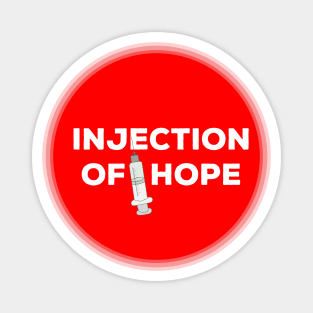 Injection of Hope Magnet