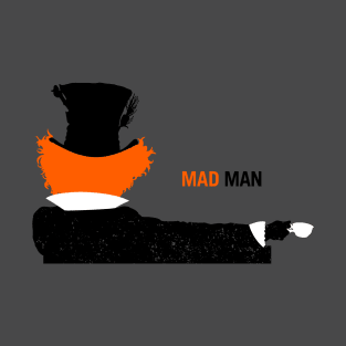 Mad Man T-Shirt