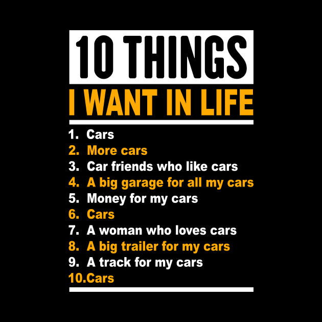 10 Things I Want In My Life Cars More Cars by ChrifBouglas