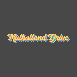 Mulholland Drive Retro Script T-Shirt