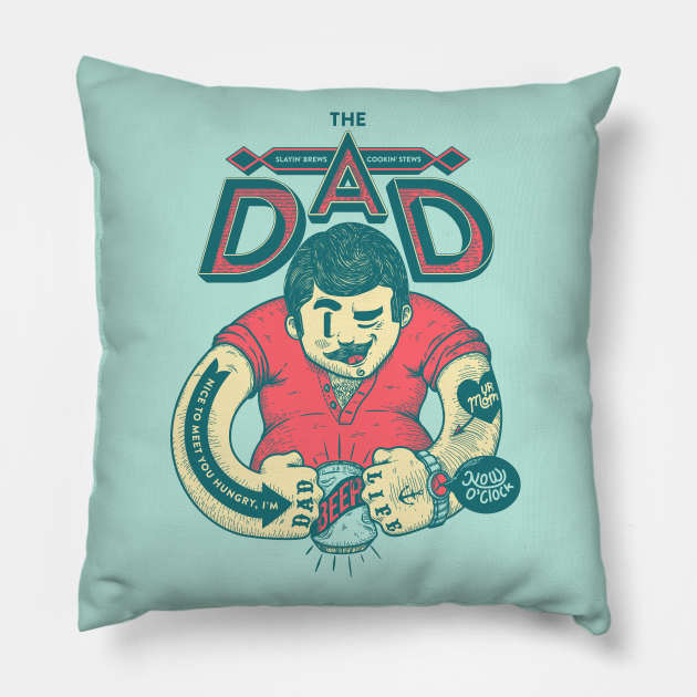 THE DAD (art print) Pillow by andbloom