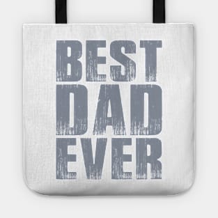 Simple Best Dad Ever Father's Day Typography Tote