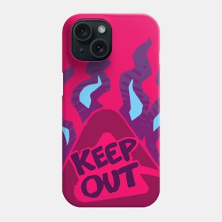 Keep OUT! Phone Case