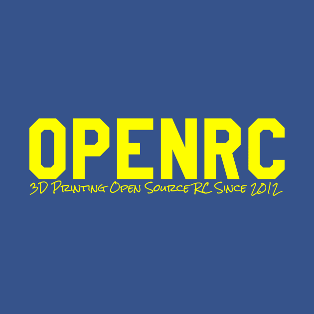 OpenRC - 3D Printing Open Source - Yellow by DanielNoree