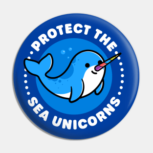 Protect the Sea Unicorns - Cute Narwhal Pin