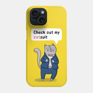 Cat in a Catsuit Phone Case