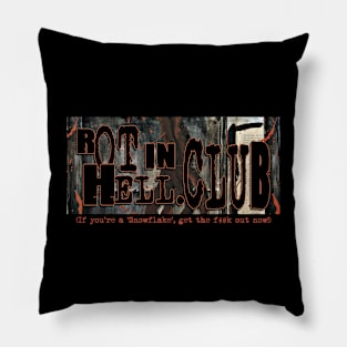 Rot In Hell.club LOGO + QUOTE Pillow