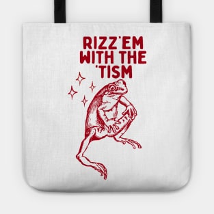 Rizz Em With The Tism Frog Tote