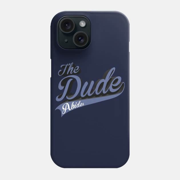 The Dude Abides Phone Case by maped