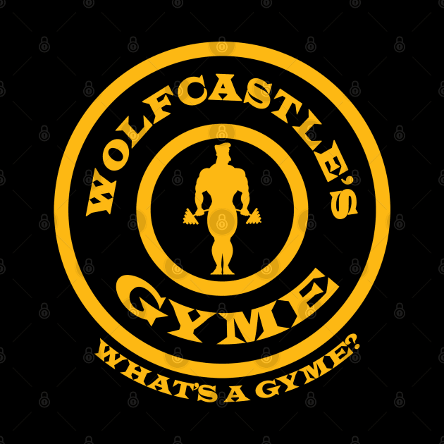 Wolfcastle's Gyme - Gold by Rock Bottom