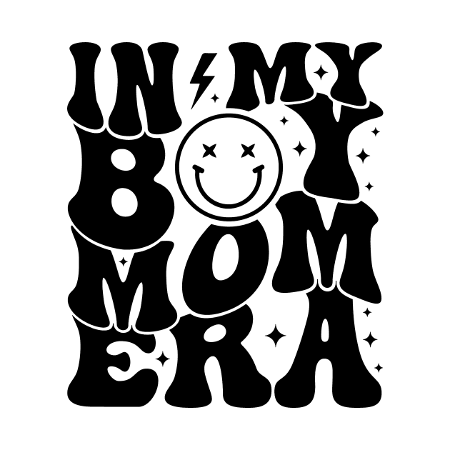 In My Boy Mom Era Shirt, Funny Mothers Day by QuortaDira