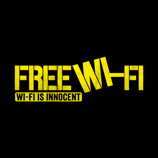 Wi-Fi is Innocent by Horisondesignz