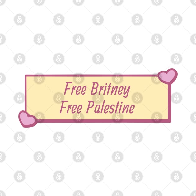 Free Britney - Free Palestine by Football from the Left