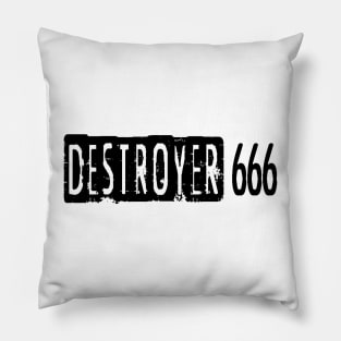 Destroyer 666 Pillow