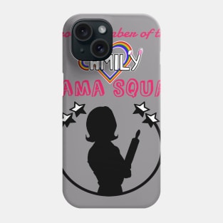 Mama Squad Phone Case