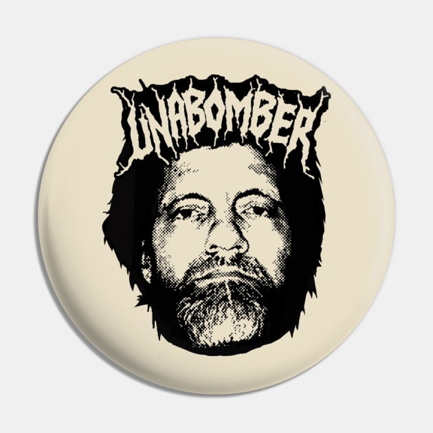 Unabomber Pin by Coffee Black Victory 